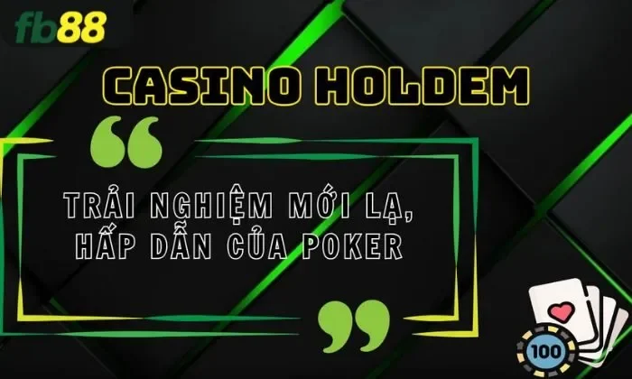 Casino Hold'em FB88 Kinh nghiệm đặt cược bất bại