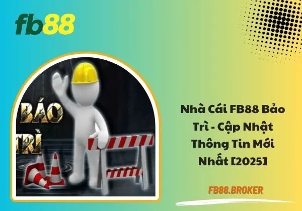 FB88 bảo trì