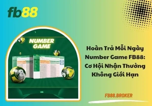 Hoàn trả mỗi ngày Number Game FB88