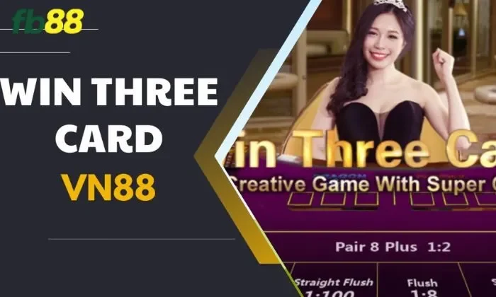 Win 3 Cards FB88 tích hợp nhiều tính năng thú vị